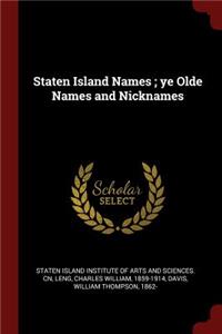 Staten Island Names; Ye Olde Names and Nicknames
