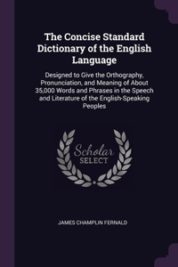 Concise Standard Dictionary of the English Language