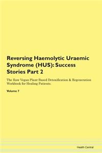 Reversing Haemolytic Uraemic Syndrome (H