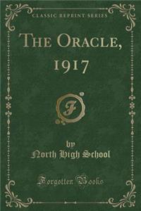 The Oracle, 1917 (Classic Reprint)