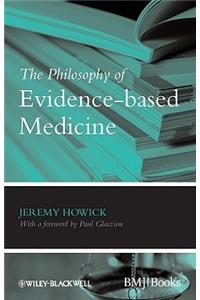 Philosophy of Evidence-Based Medicine