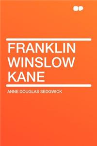 Franklin Winslow Kane