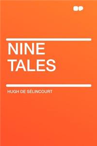 Nine Tales