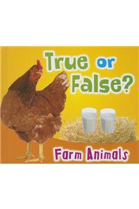 True or False? Farm Animals