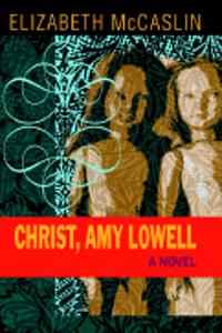 Christ, Amy Lowell