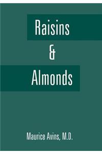 Raisins & Almonds