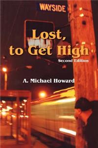 Lost, to Get High / The Greatest Trick