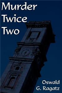 Murder Twice Two