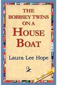 Bobbsey Twins on a House Boat