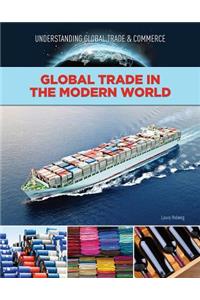 Global Trade in the Modern World