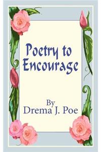 Poetry to Encourage