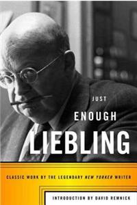 Just Enough Liebling