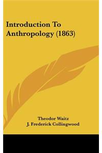 Introduction To Anthropology (1863)