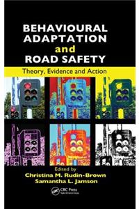 Behavioural Adaptation and Road Safety