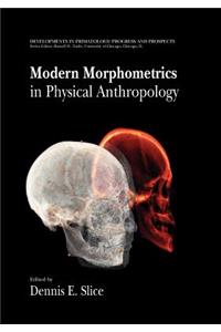 Modern Morphometrics in Physical Anthropology