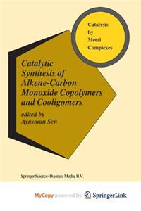 Catalytic Synthesis of Alkene-Carbon Monoxide Copolymers and Cooligomers