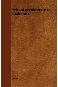 School Architecture In California