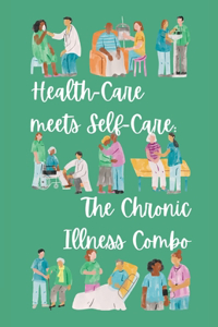 Health-Care meets Self-Care