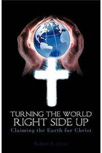 Turning the World Right Side Up