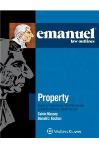 Emanuel Law Outlines for Property Keyed to Dukeminier, Krier, Alexander, Schill, Strahilevitz