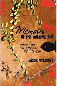 Memoirs of the Walking Dead
