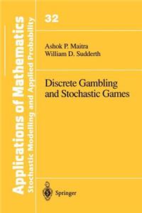 Discrete Gambling and Stochastic Games