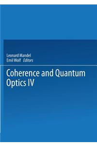 Coherence and Quantum Optics IV