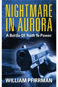 Nightmare in Aurora