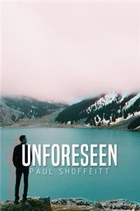 Unforeseen