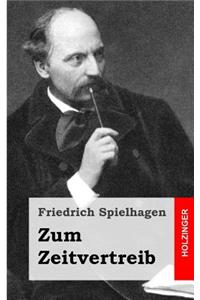 Zum Zeitvertreib