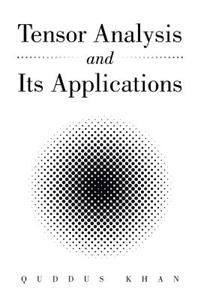 Tensor Analysis and Its Applications