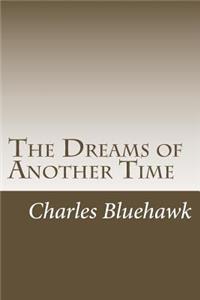 The Dreams of Another Time