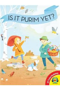 Is It Purim Yet?