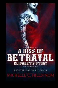 Kiss of Betrayal