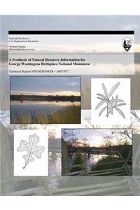 A Synthesis of Natural Resource Information for George Washington Birthplace National Monument