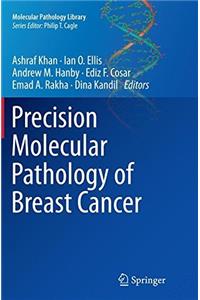 Precision Molecular Pathology of Breast Cancer