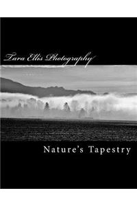 Tara Ellis Photography; Nature's Tapestry