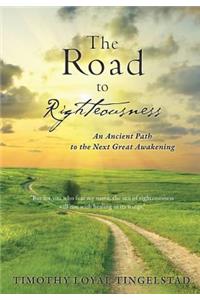 Road to Righteousness