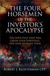 The Four Horsemen of the Investor's Apocalypse