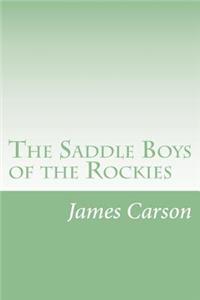 Saddle Boys of the Rockies