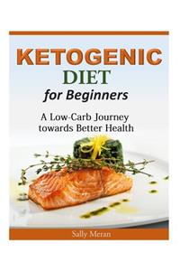 Ketogenic Diet For Beginners