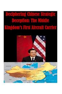 Deciphering Chinese Strategic Deception