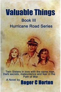 Valuable Things: A Hurrican Road Novel