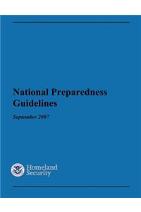 National Preparedness Guidelines September 2007