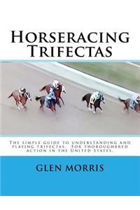 Horseracing Trifectas