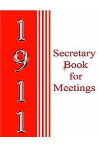 1911 Secretary book for Meetings