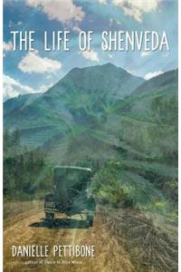 The Life of Shenveda