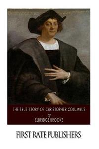 True Story of Christopher Columbus