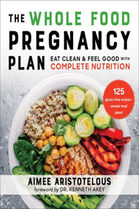 Whole Food Pregnancy Plan