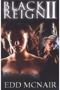 Black Reign II